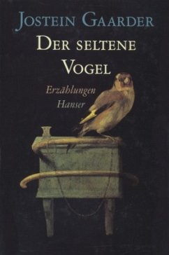 Der seltene Vogel - Gaarder, Jostein