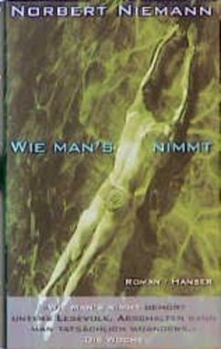 Wie man's nimmt - Niemann, Norbert