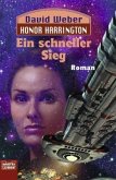 Ein schneller Sieg / Honor Harrington Bd.3