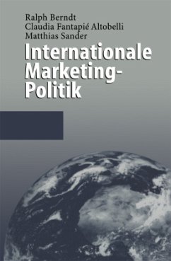 Internationale Marketing-Politik - Berndt, Ralph;Fantapie Altobelli, Claudia;Sander, Matthias