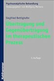 Übertragung und Gegenübertragung im therapeutischen Prozess