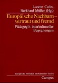 Europäische Nachbarn - vertraut und fremd