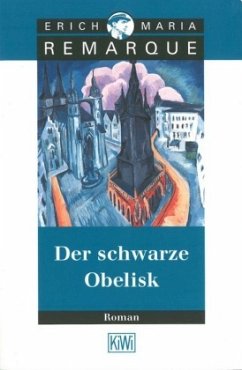 Der schwarze Obelisk - Remarque, Erich M.