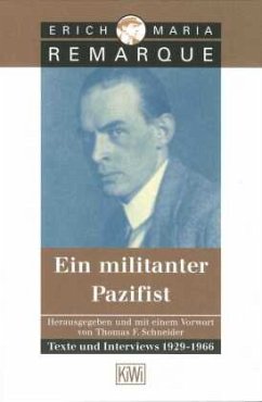 Ein militanter Pazifist - Remarque, Erich M.