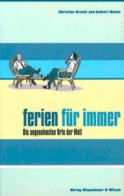 Ferien für immer - Kracht, Christian;Nickel, Eckhart