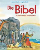 Die Bibel in Bildern und Geschichten