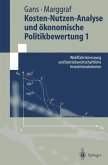 Kosten-Nutzen-Analyse und ökonomische Politikbewertung 1