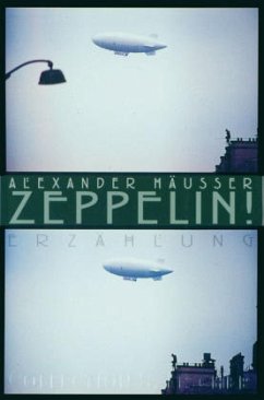 Zeppelin! - Häusser, Alexander