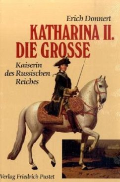 Katharina II. die Große - Donnert, Erich