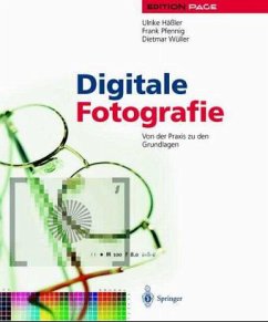 Digitale Fotografie - Häßler, Ulrike; Pfennig, Frank; Wüller, Dietmar