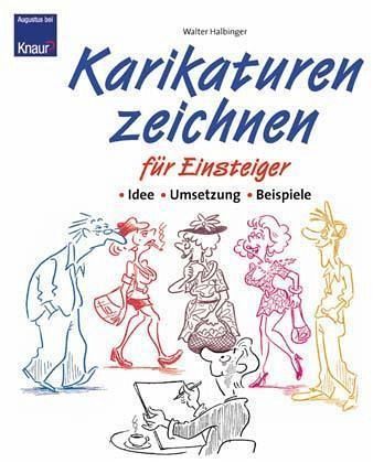 Karikaturen zeichnen für Einsteiger