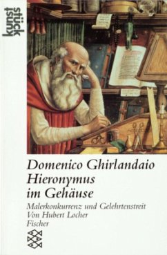Domenico Ghirlandaio 'Heiliger Hieronymus im Gehäuse' - Locher, Hubert