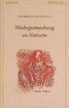 Wiedergutmachung an Nietzsche - Bataille, Georges