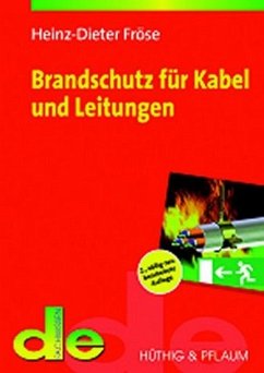 Brandschutz für Kabel und Leitungen (de-Fachwissen) - Fröse, Heinz D