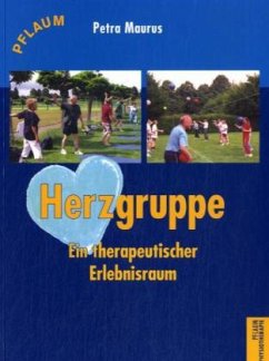 Cover Herzgruppe, Ein therapeutischer Erlebnisraum