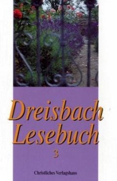Dreisbach-Lesebuch. Bd.3 - Dreisbach, Elisabeth