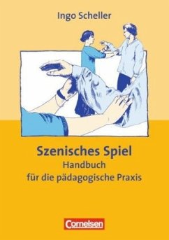 Szenisches Spiel - Scheller, Ingo