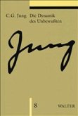 Die Dynamik des Unbewussten Die Dynamik des Unbewussten