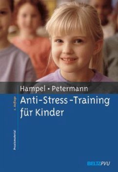 Anti-Stress-Training für Kinder - Hampel, Petra; Petermann, Franz