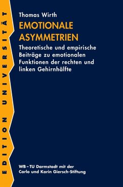 Emotionale Asymmetrien - Wirth, Thomas