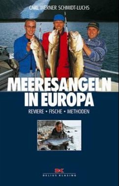 Meeresangeln in Europa - Schmidt-Luchs, Carl W.