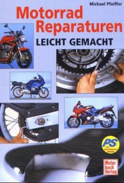 Motorrad-Reparaturen leicht gemacht - Pfeiffer, Michael