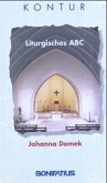 Liturgisches ABC Liturgisches ABC