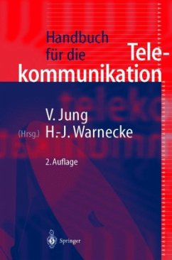 Handbuch für die Telekommunikation - Jung, Volker / Warnecke, Hans-Jürgen (Hgg.)