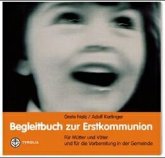 Ein Begleitbuch zur Erstkommunion