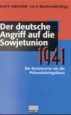 Der deutsche Angriff auf die Sowjetunion 1941