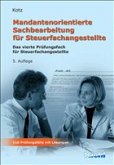 Mandantenorientierte Sachbearbeitung für Steuerfachangestellte