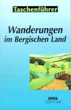 Wanderungen im Bergischen Land - Fassbender, Rolf E.; Peters, Klaus-Werner