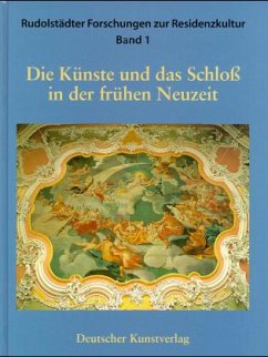Cover Die Künste und das Schloß in der frühen Neuzeit
