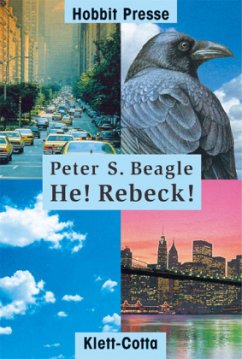 He! Rebeck! - Beagle, Peter S.