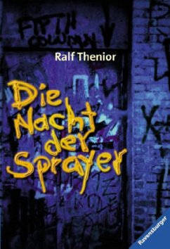 Die Nacht der Sprayer - Thenior, Ralf