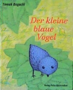 Der kleine blaue Vogel - Bogacki, Tomek