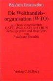 Die Welthandelsorganisation (WTO)