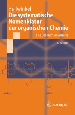 Die systematische Nomenklatur der organischen Chemie - Hellwinkel, Dieter