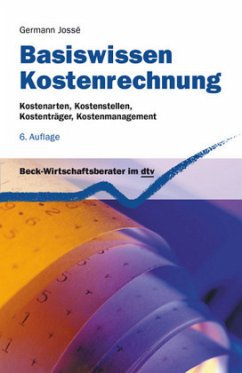 Basiswissen Kostenrechnung - Jossé, Germann