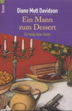 Ein Mann zum Dessert - Davidson, Diane Mott