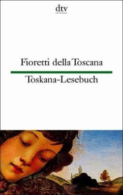 Cover Fioretti della Toscana Toskana-Lesebuch. Fioretti della Toscana