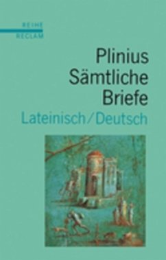 Sämtliche Briefe - Plinius der Jüngere