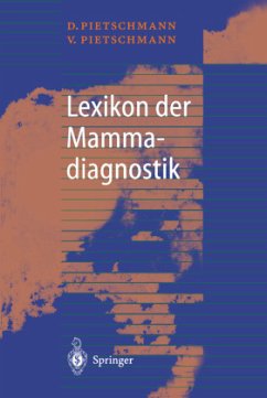 Lexikon der Mammadiagnostik - Pietschmann, Diethard;Pietschmann, Vera