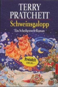 Schweinsgalopp / Scheibenwelt Bd.20 - Pratchett, Terry