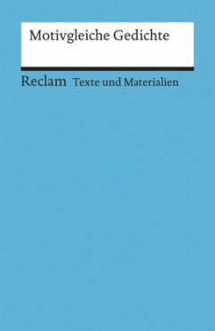 Motivgleiche Gedichte - Siekmann, A. (Hrsg.)