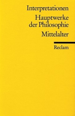 Hauptwerke der Philosophie, Mittelalter - Flasch, Kurt (Hrsg.)