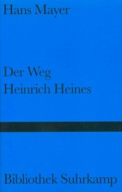 Der Weg Heinrich Heines - Mayer, Hans