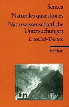 Naturwissenschaftliche Untersuchungen / Naturales quaestiones - Seneca, der Jüngere