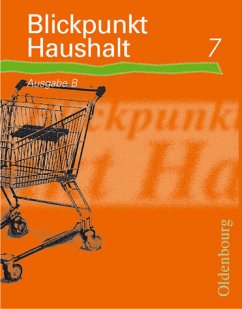 Cover 7. Jahrgangsstufe / Blickpunkt Haushalt, Ausgabe B