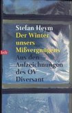 Der Winter unseres Mißvergnügens